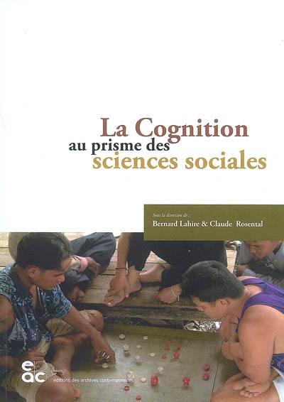 La cognition au prisme des sciences sociales