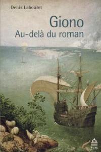 Giono : au-delà du roman