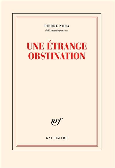 Une étrange obstination