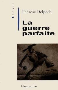 La guerre parfaite