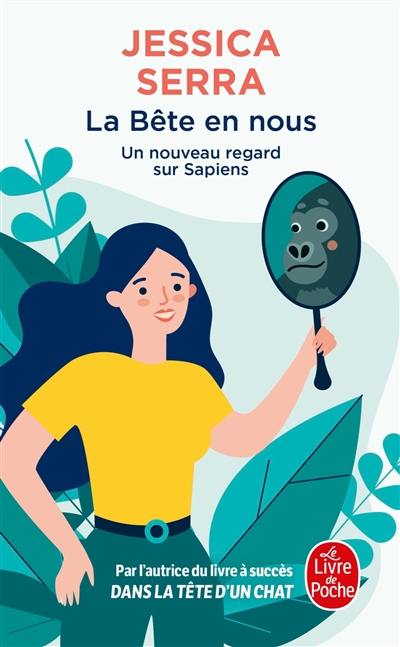 La bête en nous : un nouveau regard sur Sapiens