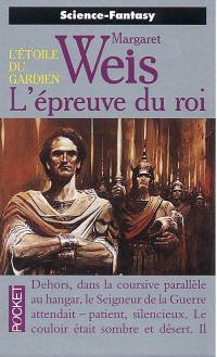 L'étoile du gardien. Vol. 2. L'épreuve du roi