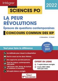 La peur, révolutions : épreuve de questions contemporaines : concours commun des IEP, 2022