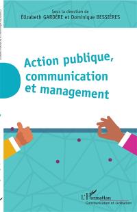 Action publique, communication et management