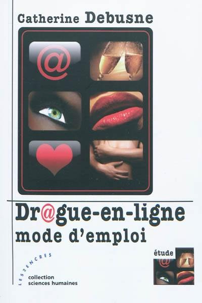 Dr@gue-en-ligne : mode d'emploi