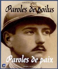 Paroles de poilus, paroles de paix : coffret deux albums