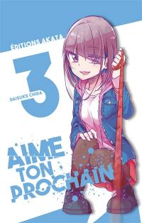 Aime ton prochain. Vol. 3