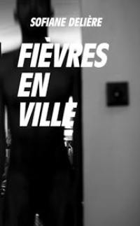 Fièvres en ville