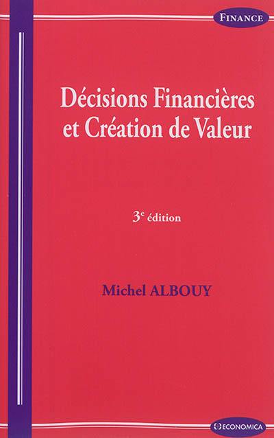 Décisions financières et création de valeur