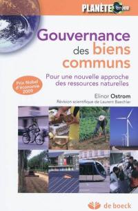 Gouvernance des biens communs : pour une nouvelle approche des ressources naturelles