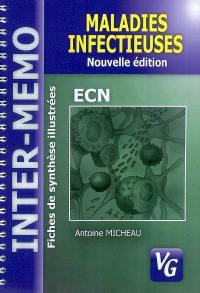 Maladies infectieuses : fiches de synthèse illustrées : conforme au programme de l'Internat 2004