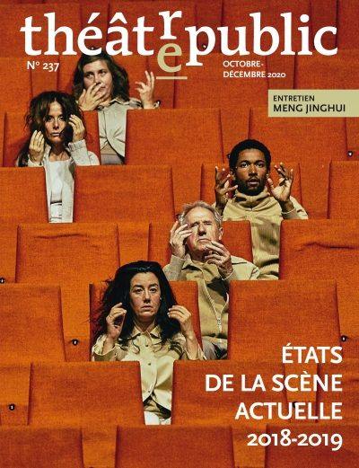 Théâtre-public, n° 237. Etats de la scène actuelle : 2018-2019