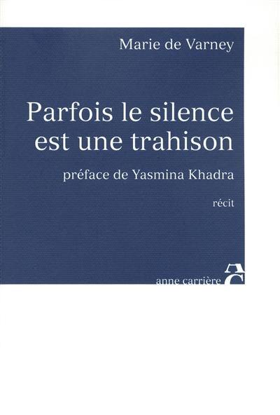 Parfois le silence est une trahison