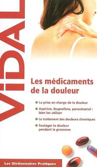 Les médicaments de la douleur