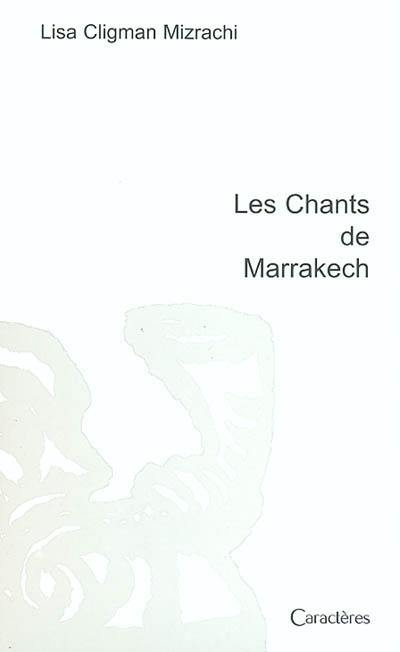 Les chants de Marrakech