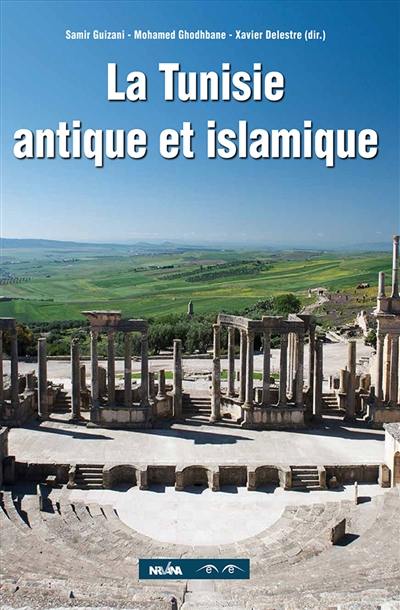 La Tunisie antique et islamique