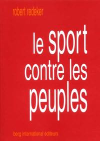 Le sport contre les peuples