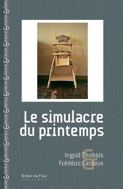 Le simulacre du printemps