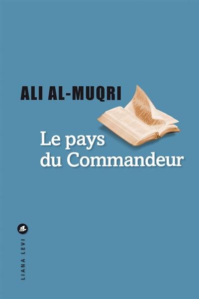 Le pays du commandeur