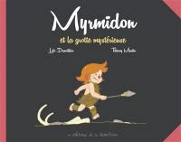 Myrmidon. Vol. 5. Myrmidon et la grotte mystérieuse