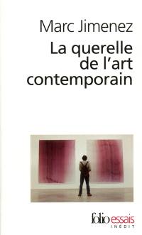 La querelle de l'art contemporain