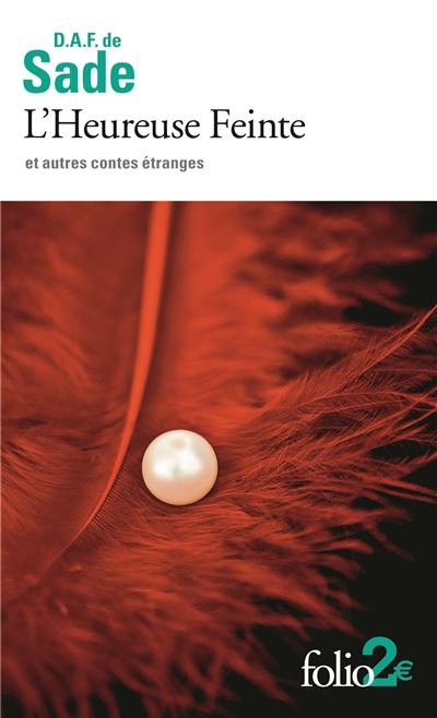 L'heureuse feinte : et autres contes étranges