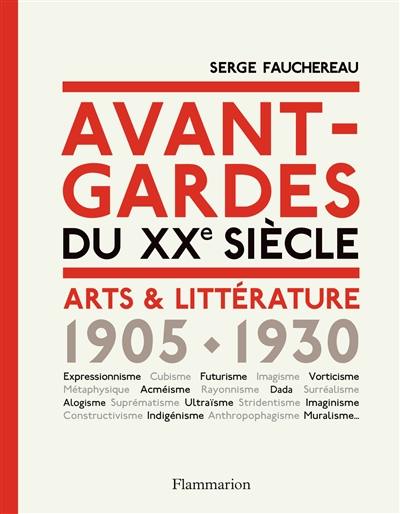 Avant-gardes du XXe siècle : arts & littérature, 1905-1930