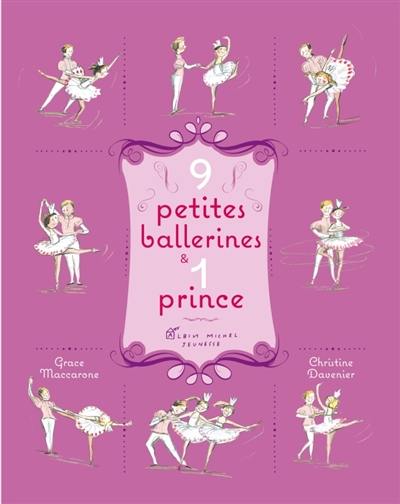 9 petites ballerines & 1 prince