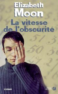 La vitesse de l'obscurité