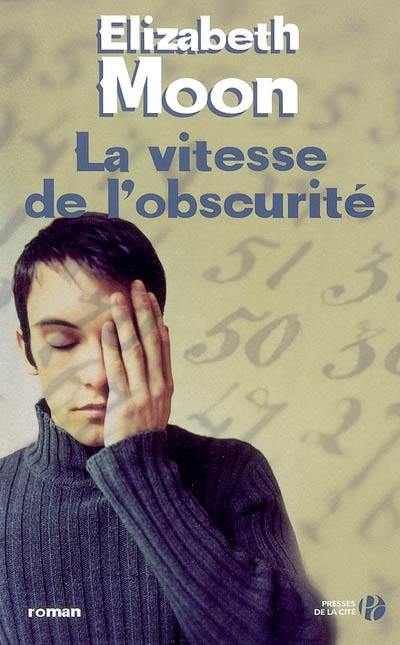 La vitesse de l'obscurité