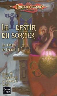 La trilogie de l'Ergoth. Vol. 2. Le destin du sorcier