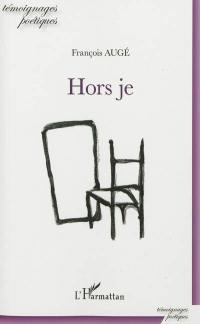 Hors je