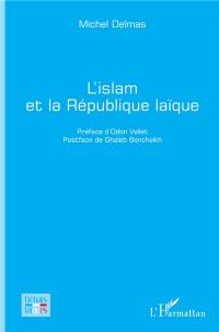 L'islam et la République laïque