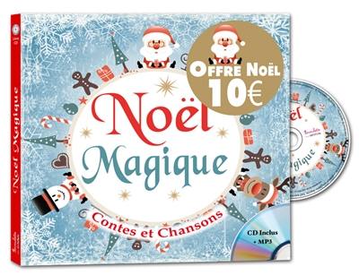 Noël magique : contes et chansons