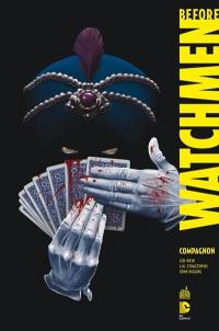 Before Watchmen. Vol. 2. Compagnon