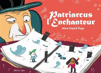 Patriarcus l'enchanteur