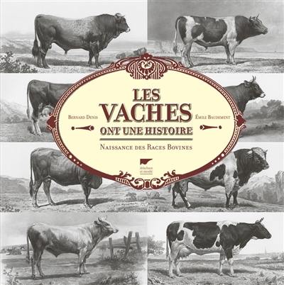 Les vaches ont une histoire : naissance des races bovines