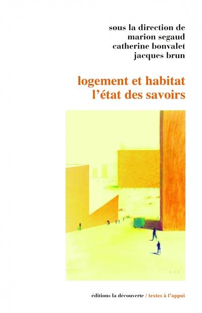 Logement et habitat : l'état des savoirs