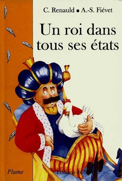 Un roi dans tous ses états