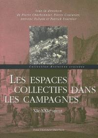 Les espaces collectifs dans les campagnes : XIe-XXIe siècle