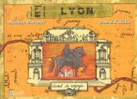 Lyon : carnet de voyage