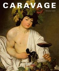 Caravage : la peinture en ses miroirs