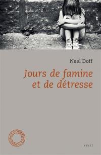 Jours de famine et de détresse