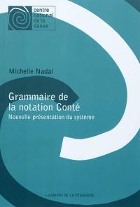 Grammaire de la notation Conté : nouvelle présentation du système