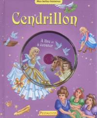 Cendrillon : à lire et à écouter