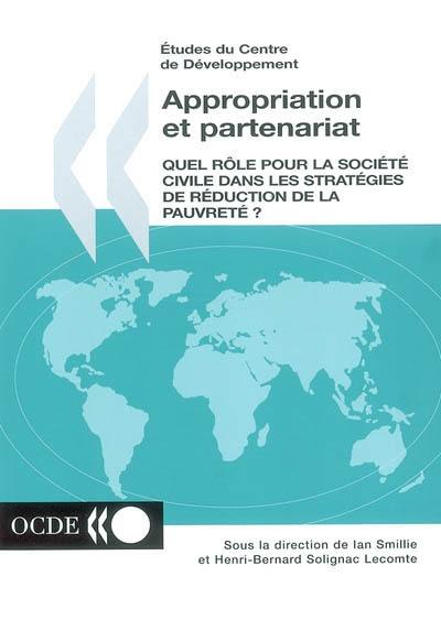 Appropriation et partenariat : quel rôle pour la société civile dans les stratégies de réduction de la pauvreté ?