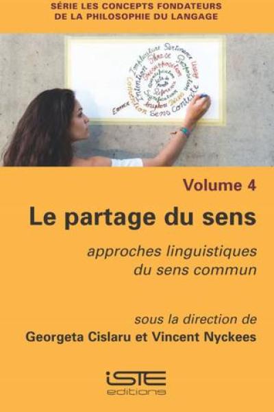 Le partage du sens : approches linguistiques du sens commun