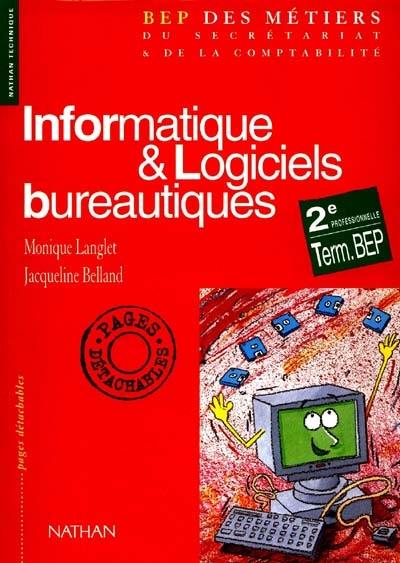 Informatique et logiciels bureautiques : 2e professionnelle, terminale BEP : Windows 3.11, Word 6, Acess 2, Excel 5