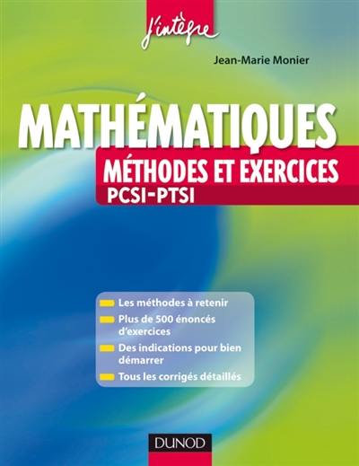 Les méthodes et exercices de mathématiques PCSI-PTSI