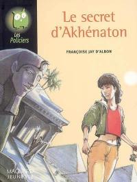 Le secret d'Akhénaton